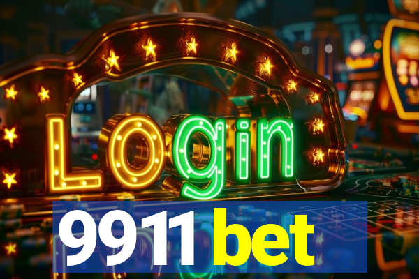 9911 bet